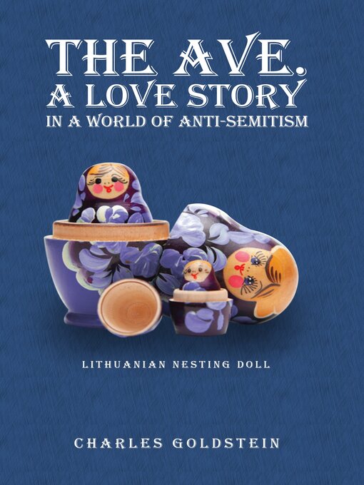 Title details for The Ave. a Love Story by Charles Goldstein - Wait list